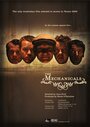 Смотреть «The Mechanicals» онлайн фильм в хорошем качестве