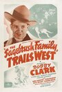 The Sagebrush Family Trails West (1940) скачать бесплатно в хорошем качестве без регистрации и смс 1080p