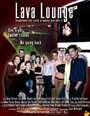 Lava Lounge (2005) трейлер фильма в хорошем качестве 1080p