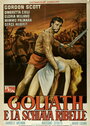 Смотреть «Goliath e la schiava ribelle» онлайн фильм в хорошем качестве