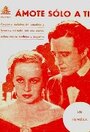 Amo te sola (1936) трейлер фильма в хорошем качестве 1080p