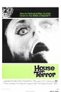 Смотреть «House of Terror» онлайн фильм в хорошем качестве