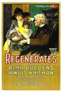 Смотреть «The Regenerates» онлайн фильм в хорошем качестве