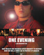 One Evening (2004) трейлер фильма в хорошем качестве 1080p