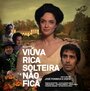 Viúva Rica Solteira Não Fica (2006) скачать бесплатно в хорошем качестве без регистрации и смс 1080p