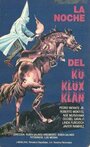 Смотреть «La noche del Ku-Klux-Klan» онлайн фильм в хорошем качестве