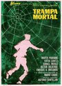 Trampa mortal (1963) трейлер фильма в хорошем качестве 1080p