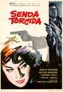 Senda torcida (1963) трейлер фильма в хорошем качестве 1080p