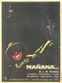 Mañana... (1957) скачать бесплатно в хорошем качестве без регистрации и смс 1080p