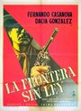 Смотреть «La frontera sin ley» онлайн фильм в хорошем качестве