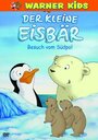 Der kleine Eisbär - Besuch vom Südpol