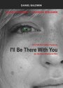 I'll Be There with You (2006) трейлер фильма в хорошем качестве 1080p