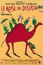 Розы пустыни (2006) кадры фильма смотреть онлайн в хорошем качестве