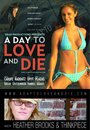 A Day to Love and Die (2005) кадры фильма смотреть онлайн в хорошем качестве