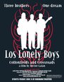 Los Lonely Boys: Cottonfields and Crossroads (2006) трейлер фильма в хорошем качестве 1080p