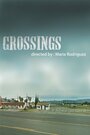 Crossings (2005) кадры фильма смотреть онлайн в хорошем качестве