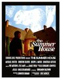 The Summer House (2003) трейлер фильма в хорошем качестве 1080p