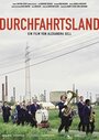 Durchfahrtsland (2005) скачать бесплатно в хорошем качестве без регистрации и смс 1080p