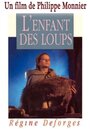 L'enfant des loups (1991) трейлер фильма в хорошем качестве 1080p