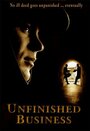 Unfinished Business (2006) скачать бесплатно в хорошем качестве без регистрации и смс 1080p