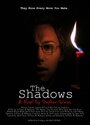 The Shadows (2007) трейлер фильма в хорошем качестве 1080p