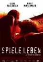 Spiele Leben (2005) кадры фильма смотреть онлайн в хорошем качестве