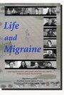 Life and Migraine (2005) трейлер фильма в хорошем качестве 1080p