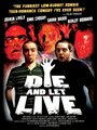 Die and Let Live (2006) скачать бесплатно в хорошем качестве без регистрации и смс 1080p