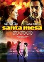 Санта-Меса (2008) трейлер фильма в хорошем качестве 1080p