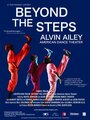 Beyond the Steps: Alvin Ailey American Dance (2006) кадры фильма смотреть онлайн в хорошем качестве