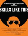 Skills Like This (2007) скачать бесплатно в хорошем качестве без регистрации и смс 1080p