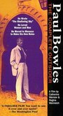 Paul Bowles: The Complete Outsider (1994) скачать бесплатно в хорошем качестве без регистрации и смс 1080p