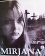 Смотреть «Mirjana: One Girl's Journey» онлайн фильм в хорошем качестве