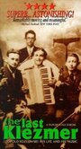 The Last Klezmer: Leopold Kozlowski, His Life and Music