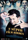 2 süper film birden (2006) скачать бесплатно в хорошем качестве без регистрации и смс 1080p