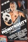 Смотреть «Monstrosity» онлайн фильм в хорошем качестве