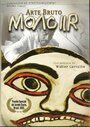 Moacir Arte Bruta (2006) трейлер фильма в хорошем качестве 1080p