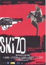 Skizo (2006) скачать бесплатно в хорошем качестве без регистрации и смс 1080p