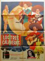 Los tres calaveras (1965) кадры фильма смотреть онлайн в хорошем качестве