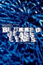 Blurred Glass Lines (2006) кадры фильма смотреть онлайн в хорошем качестве