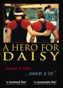 Смотреть «A Hero for Daisy» онлайн фильм в хорошем качестве