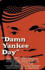 Damn Yankee Day