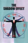 The Shadow Effect (2006) скачать бесплатно в хорошем качестве без регистрации и смс 1080p