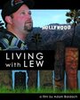 Living with Lew (2007) скачать бесплатно в хорошем качестве без регистрации и смс 1080p