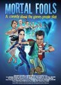 Mortal Fools (2008) трейлер фильма в хорошем качестве 1080p