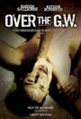 Over the GW (2007) трейлер фильма в хорошем качестве 1080p