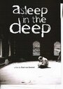 Asleep in the Deep (2005) трейлер фильма в хорошем качестве 1080p