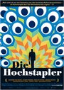 Die Hochstapler (2006) трейлер фильма в хорошем качестве 1080p