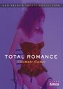 Смотреть «Total Romance 2» онлайн фильм в хорошем качестве