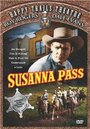 Смотреть «Susanna Pass» онлайн фильм в хорошем качестве